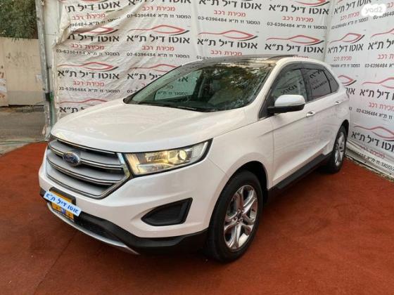 פורד אדג' / EDGE Titanium אוט' 2.0 (245 כ''ס) בנזין 2016 למכירה בתל אביב יפו